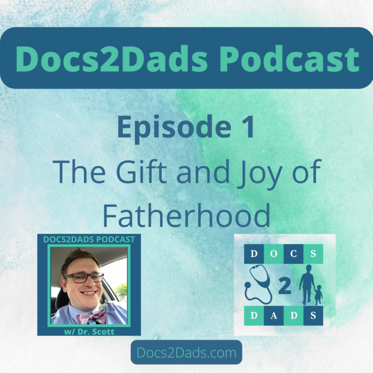 1. The Gift and Joy of Fatherhood