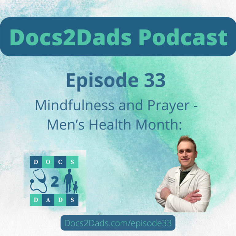 33. Mindfulness and Prayer: Men’s Health Month