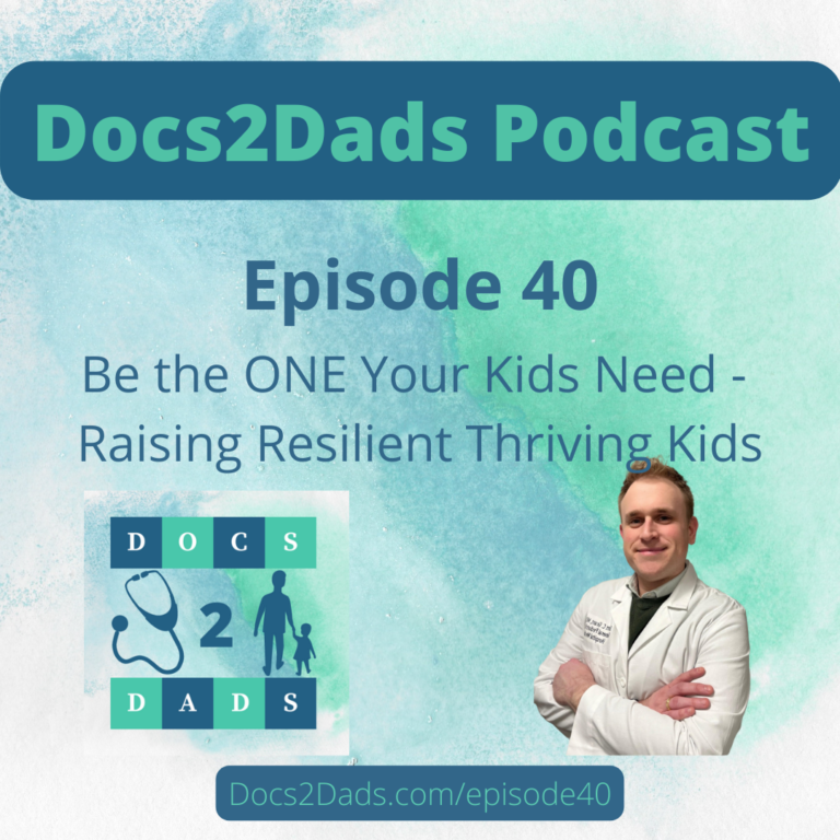 40. Be the ONE Your Kids Need – Raising Resilient Thriving Kids