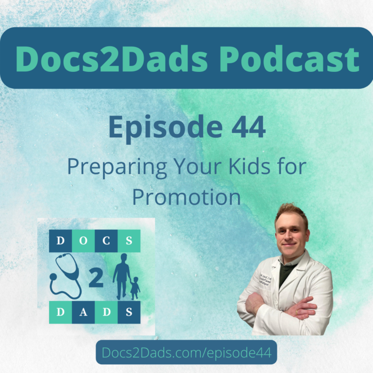 44. Preparing Your Kid for Promotion
