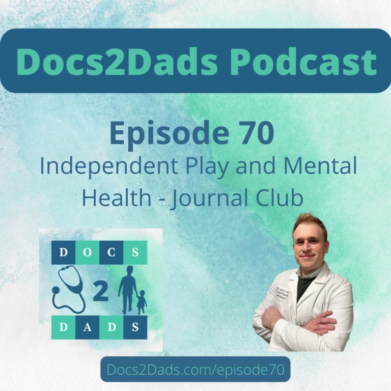 70. Independent Play and Mental Health – Journal Club