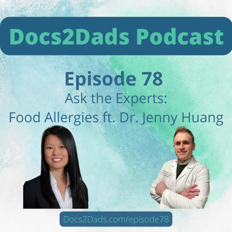 78. Ask the Expert: Food Allergy ft. Dr. Jenny Huang