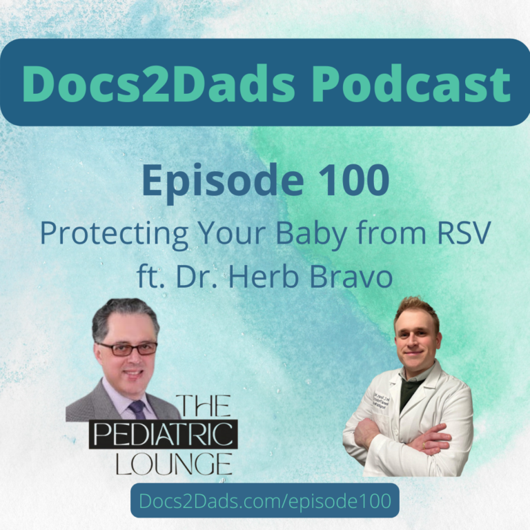 100. Protecting Your Baby from RSV ft. Dr. Herb Bravo
