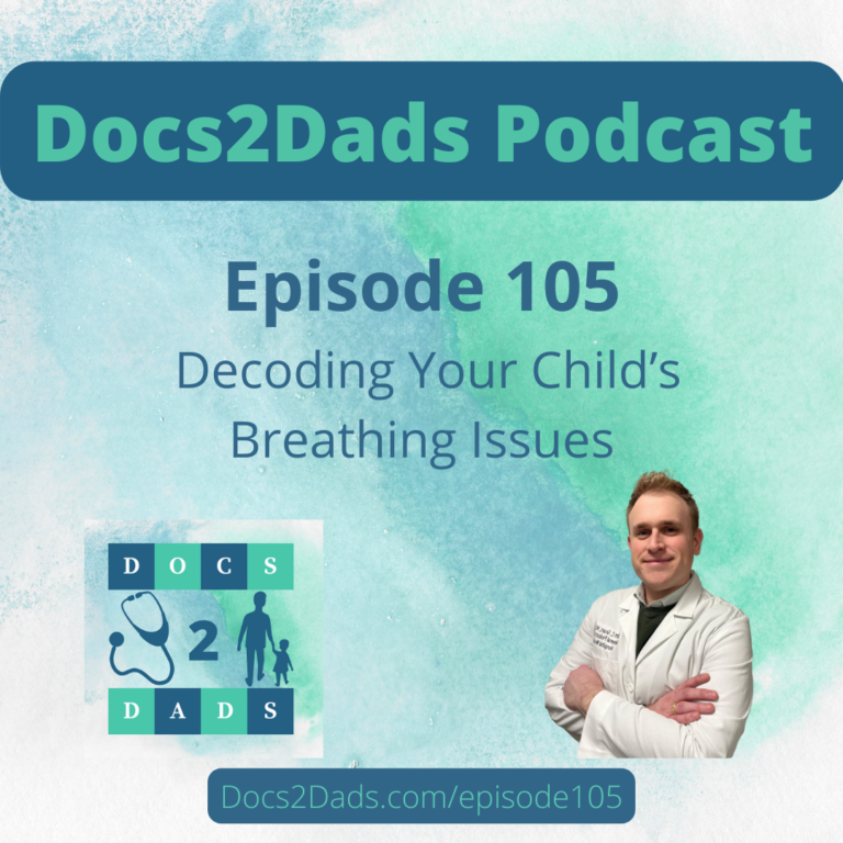 105. Decoding Your Child’s Breathing Issues